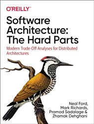 Software Architecture: The Hard Parts