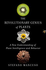 The Revolutionary Genius of Plants