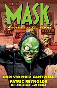 The Mask: I Pledge Allegiance To The Mask