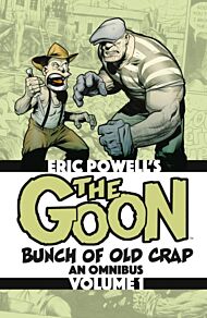 The Goon: Bunch of Old Crap Omnibus Volume 1