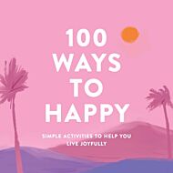 100 Ways to Happy