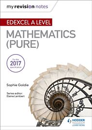 My Revision Notes: Edexcel A Level Maths (Pure)