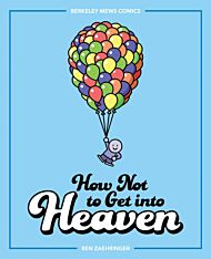 How Not to Get into Heaven