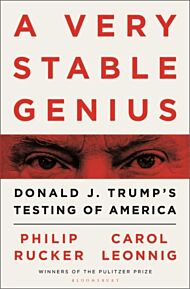 A very stable genius