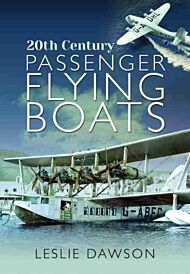 20th Century Passenger Flying Boats