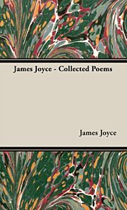 James Joyce - Collected Poems