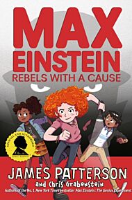 Max Einstein: Rebels with a Cause