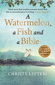 A Watermelon, a Fish and a Bible