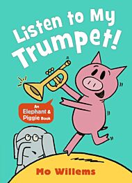 Listen to My Trumpet!