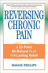 Reversing Chronic Pain