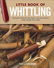 Little Book of Whittling Gift Edition