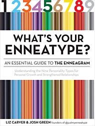 What's Your Enneatype? An Essential Guide to the Enneagram