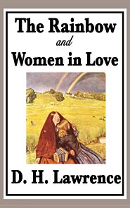 The Rainbow and Women in Love