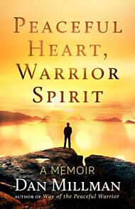 Peaceful Heart, Warrior Spirit