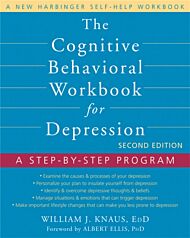 The Cognitive Behavioral Workbook for Depression, Second Edition