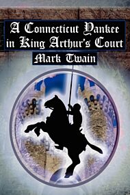 A Connecticut Yankee in King Arthur's Court