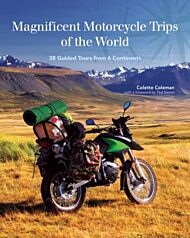 Magnificent Motorcycle Trips of the World