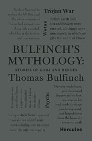 Bulfinch's Mythology: Stories of Gods and Heroes