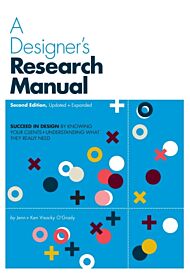 A Designer's Research Manual, 2nd edition, Updated and Expanded