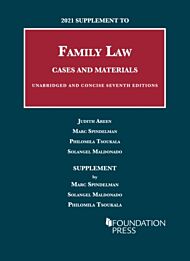 2021 Supplement to Family Law, Cases and Materials, Unabridged and Concise