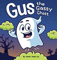 Gus the Gassy Ghost