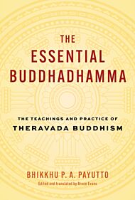 The Essential Buddhadhamma