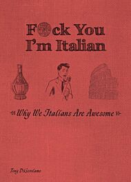 F*ck You, I'm Italian