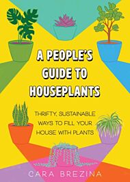 A People's Guide to Houseplants