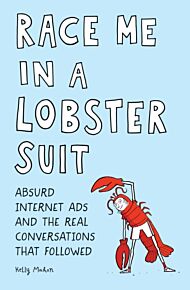 Race Me in a Lobster Suit