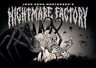 John Kenn Mortensen's Nightmare Factory