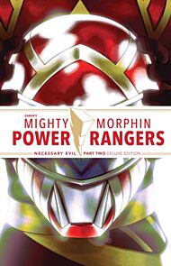 Mighty Morphin Power Rangers: Necessary Evil II Deluxe Edition HC