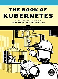 The Book Of Kubernetes