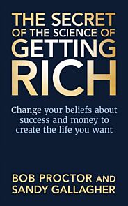 The Secret of The Science of Getting Rich