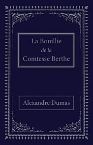 La bouillie de la comtesse Berthe