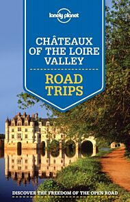 Chateaux of the Loire Valley road trips