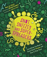 Snot, Sneezes, and Super-Spreaders