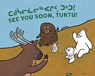 See You Soon, Tuktu!