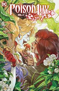 Poison Ivy Vol. 2: Unethical Consumption