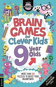 Brain Games for Clever Kids¿ 9 Year Olds