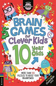 Brain Games for Clever Kids¿ 10 Year Olds