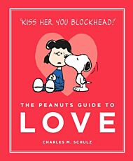 The Peanuts Guide to Love