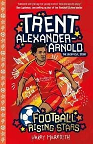 Football Rising Stars: Trent Alexander-Arnold