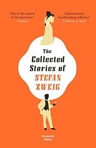 The Collected Stories of Stefan Zweig