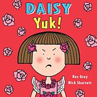 Daisy: Yuk!