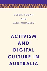 Activism and Digital Culture in Australia