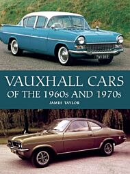 Vauxhall Cars of the 1960s and 1970s