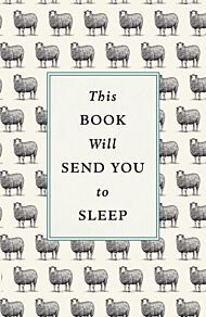 This Book Will Send You to Sleep