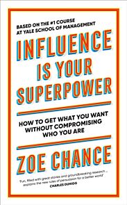 Influence is Your Superpower