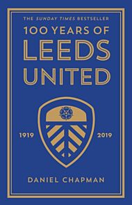 100 Years of Leeds United