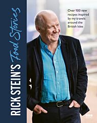 Rick Stein¿s Food Stories